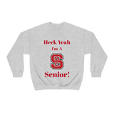 Heck Yeah I'm A NC State Senior Unisex Heavy Blend™ Crewneck Sweatshirt