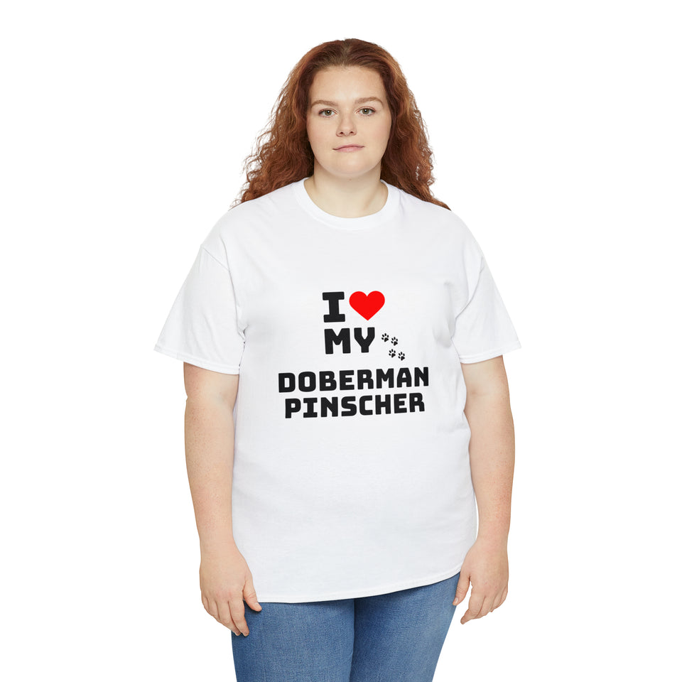 I Love My Doberman Pinscher Unisex Heavy Cotton Tee