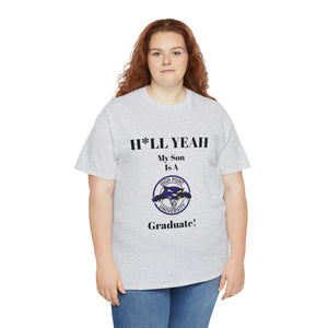 H*LL Yeah My Son Is A High Point Graduate Unisex Heavy Cotton Tee