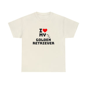 I Love My Golden Retriever Unisex Heavy Cotton Tee