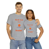 Heck Yeah I'm a Clemson Senior Unisex Heavy Cotton Tee