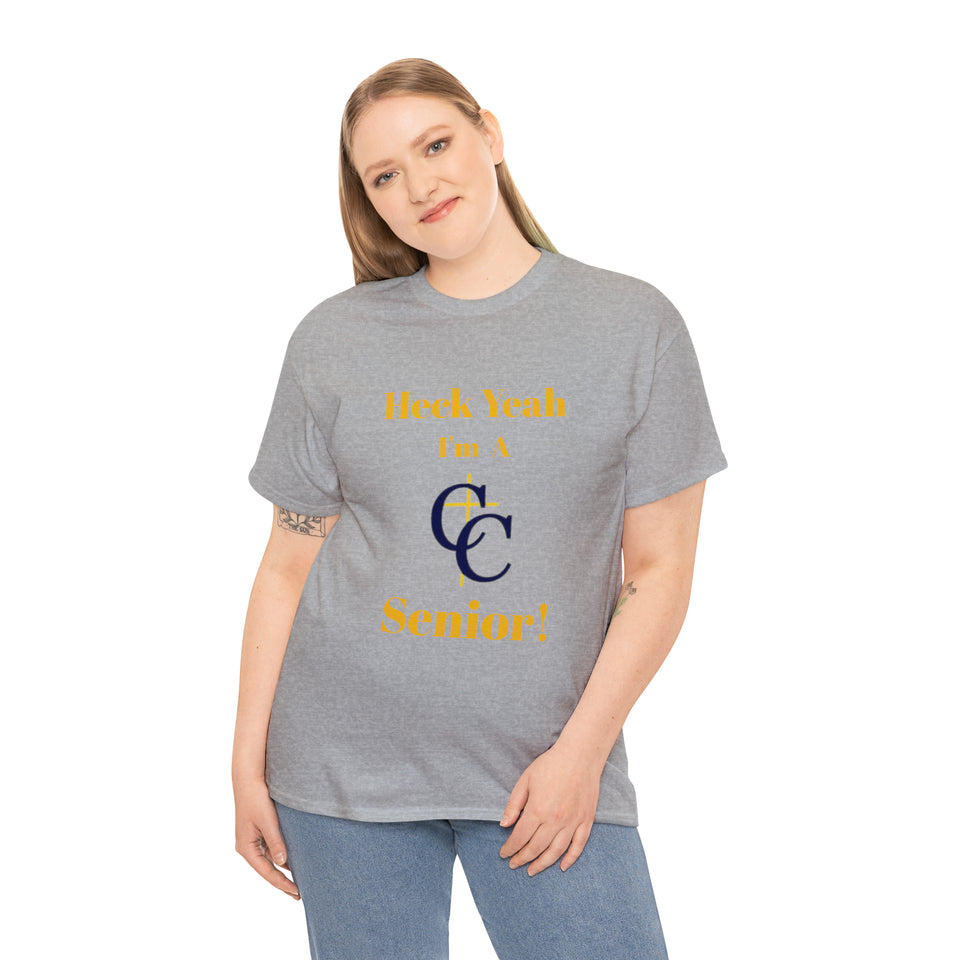 Heck Yeah I'm A Carmel Christian High School Senior Class Of 2024 Unisex Heavy Cotton Tee