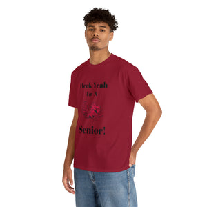 Heck Yeah I'm a South Carolina Senior Unisex Heavy Cotton Tee