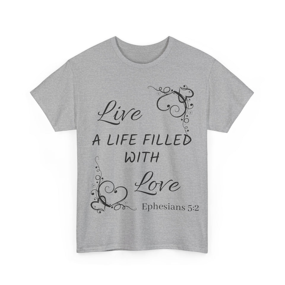 Live A Life Unisex Heavy Cotton Tee