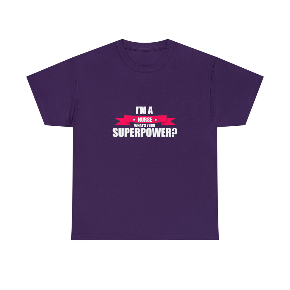Nurse Superpower Cotton Tee