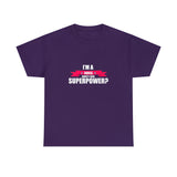 Nurse Superpower Cotton Tee