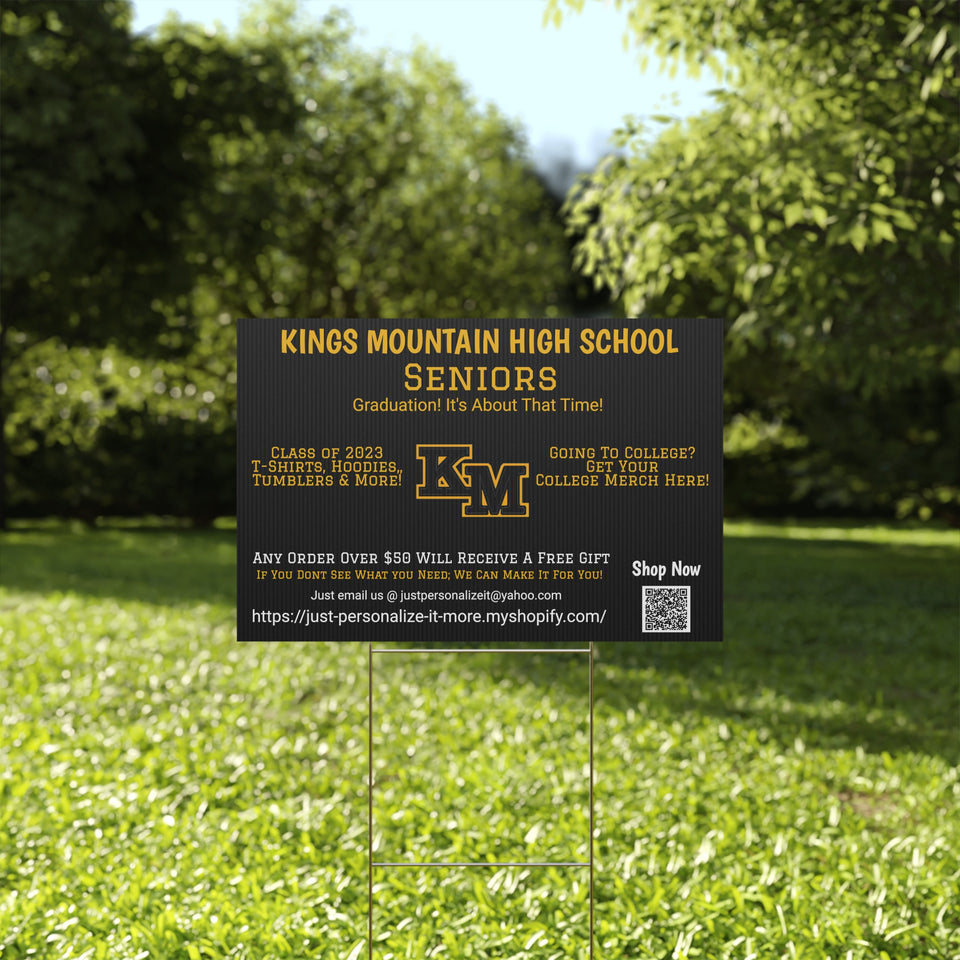 Kings Mountain HS Universal Plastic Yard Sign