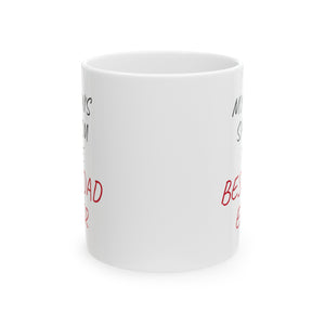 Best Dad Ever Ceramic Mug, (11oz, 15oz)