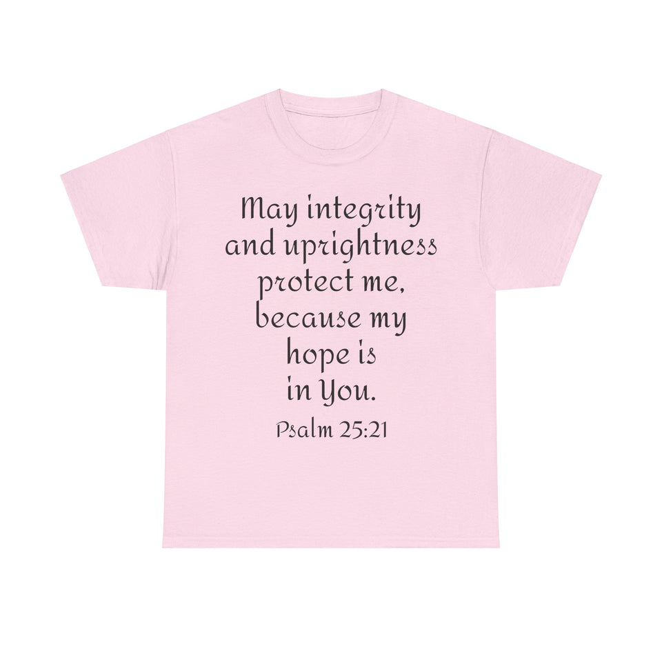Psalm 25:21 Unisex Heavy Cotton Tee