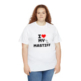 I Love My Mastiff Unisex Heavy Cotton Tee