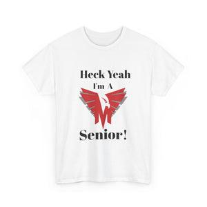 Heck Yeah I'm A Monroe High School Senior Class Of 2025 Unisex Heavy Cotton Tee