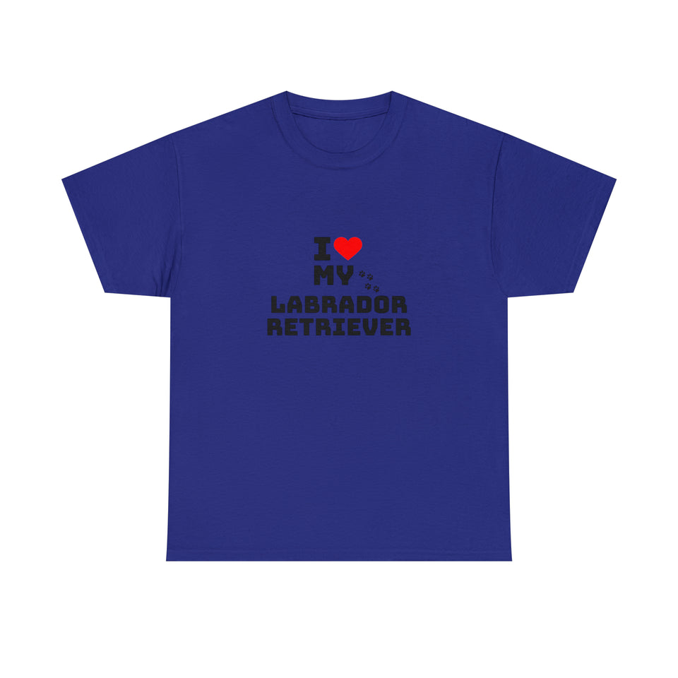 I Love My Labrador Retriever Unisex Heavy Cotton Tee