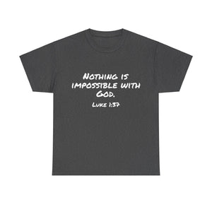 Luke 1:37 Unisex Heavy Cotton Tee