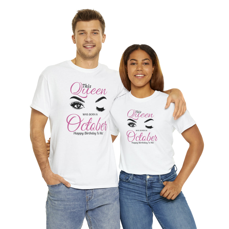 This Queen Was Born In October Unisex Heavy Cotton Tee