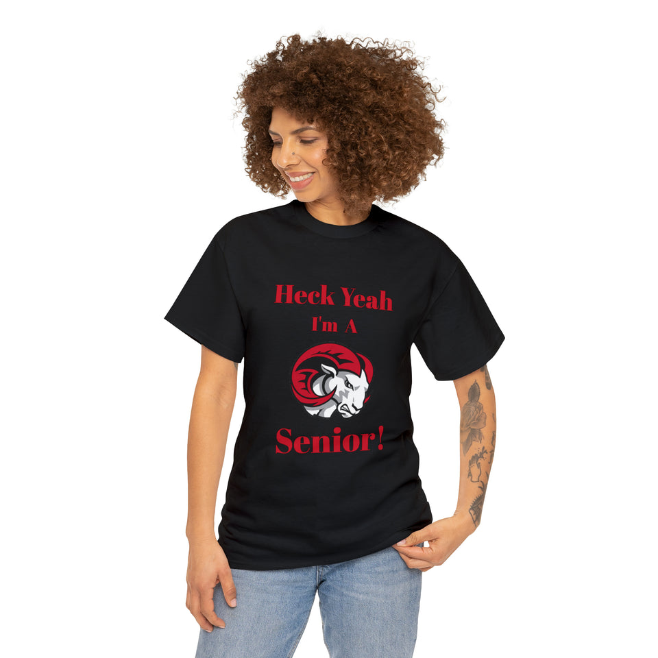 Heck Yeah I'm a WSSU Senior Unisex Heavy Cotton Tee