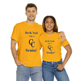 Heck Yeah I'm A Carmel Christian High School Senior Class Of 2024 Unisex Heavy Cotton Tee