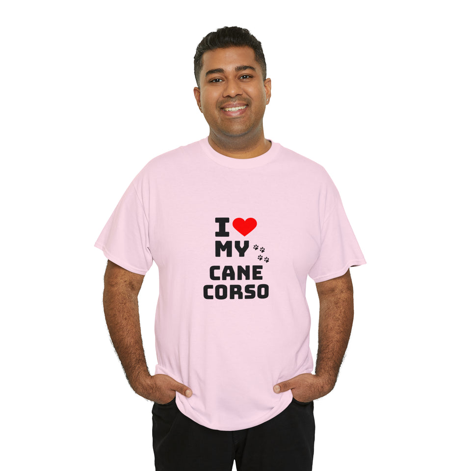 I Love My Cane Corso Unisex Heavy Cotton Tee