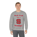 Heck Yeah I'm A NC State Senior Unisex Heavy Blend™ Crewneck Sweatshirt