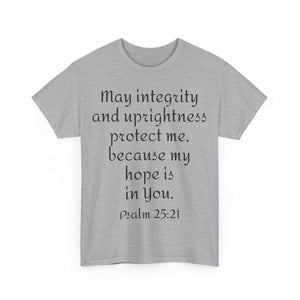 Psalm 25:21 Unisex Heavy Cotton Tee