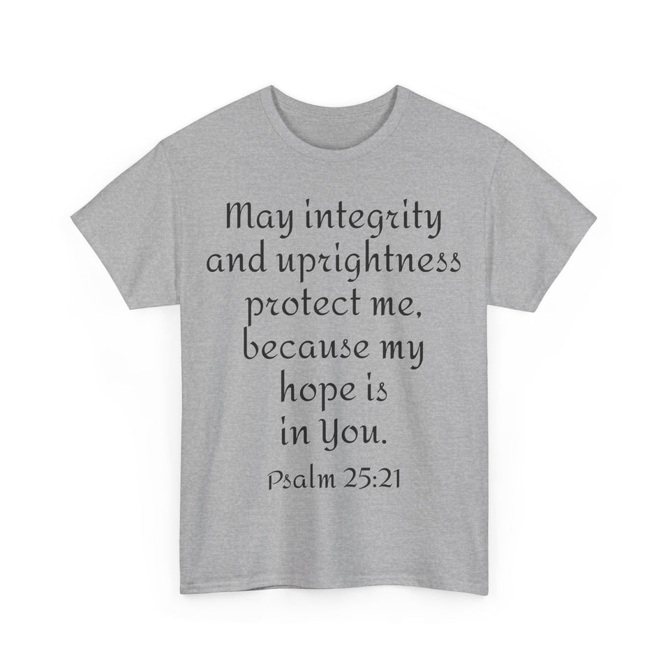Psalm 25:21 Unisex Heavy Cotton Tee