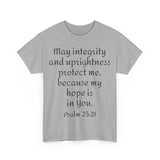 Psalm 25:21 Unisex Heavy Cotton Tee