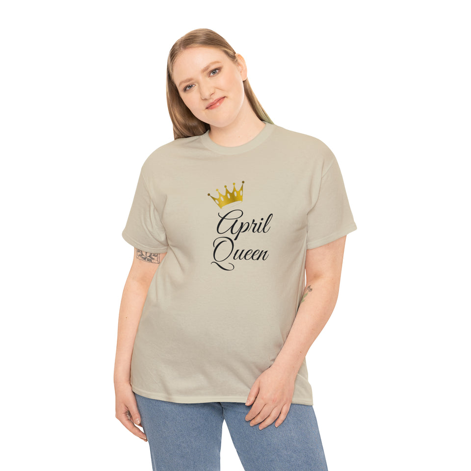 April Queen Unisex Heavy Cotton Tee