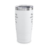 Psalm 25:21 Ringneck Tumbler, 20oz