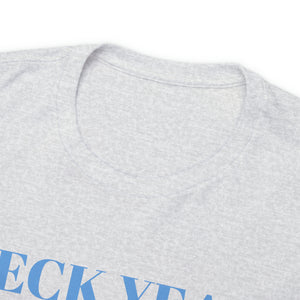 Heck Yeah My Son Is A Chapel Hill Senior Unisex Heavy Cotton Tee