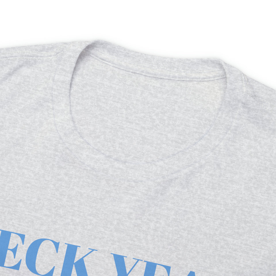 Heck Yeah My Son Is A Chapel Hill Senior Unisex Heavy Cotton Tee