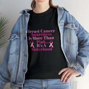 Breast Cancer Sisterhood Unisex Heavy Cotton Tee