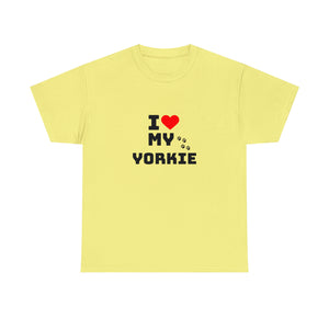 I Love My Yorkie Unisex Heavy Cotton Tee