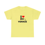 I Love My Yorkie Unisex Heavy Cotton Tee