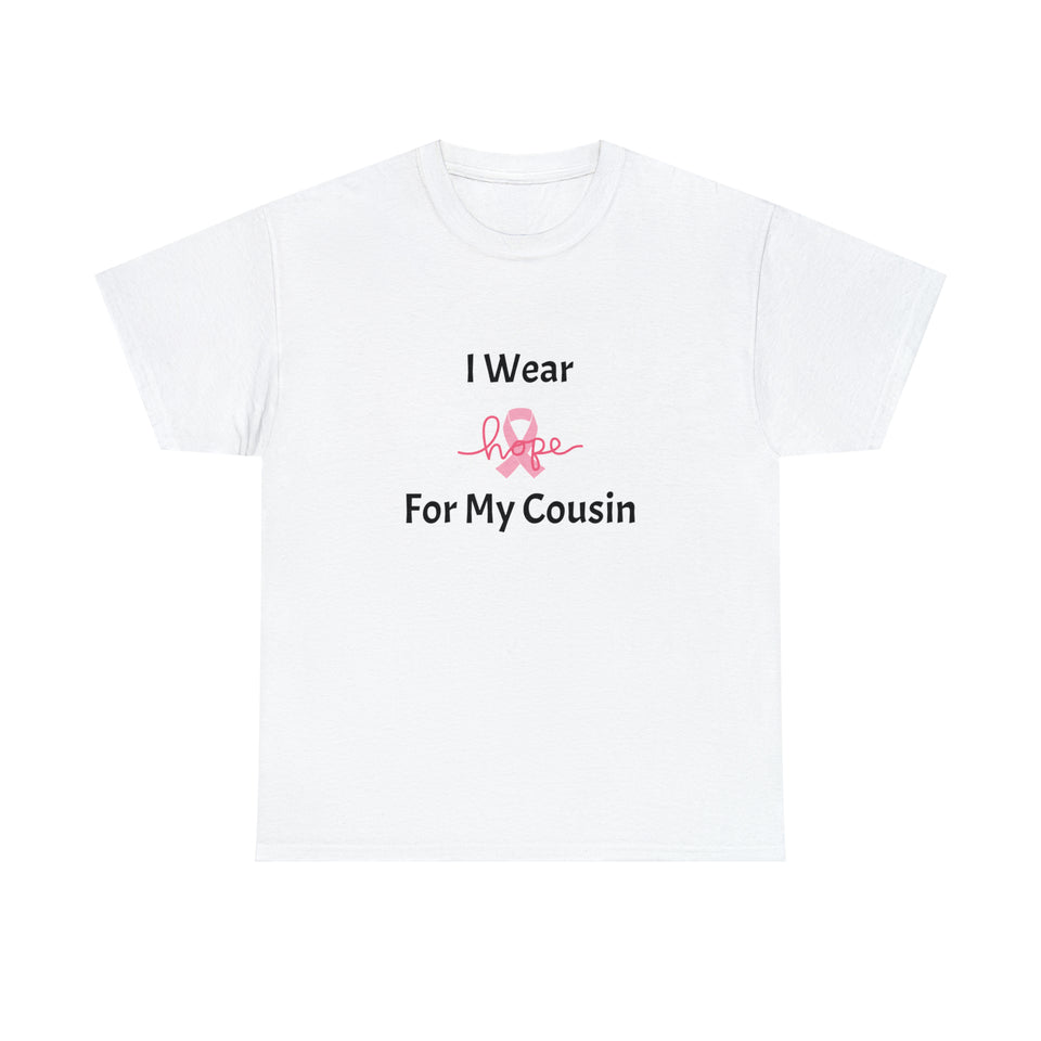 Breast Cancer Awareness Unisex Heavy Cotton Tee (Cousin)