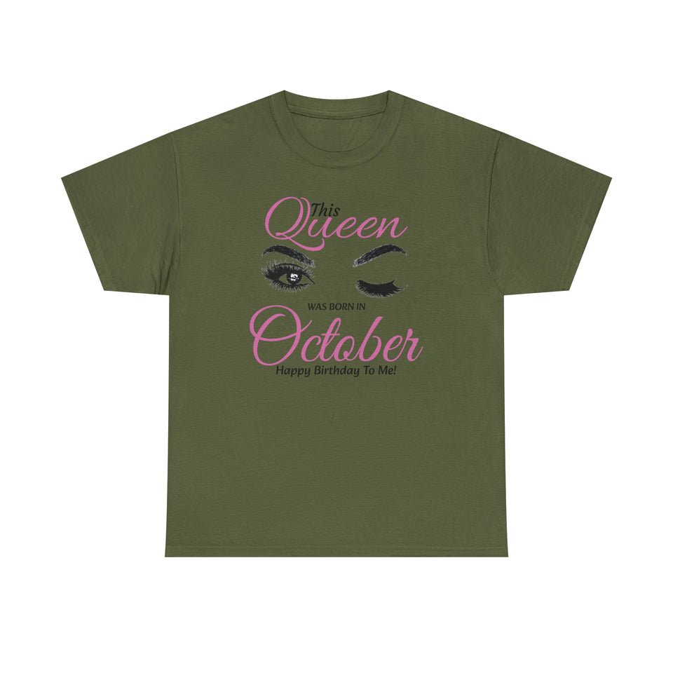 This Queen Was Born In October Unisex Heavy Cotton Tee
