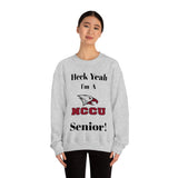 Heck Yeah I'm A NCCU Senior Unisex Heavy Blend™ Crewneck Sweatshirt