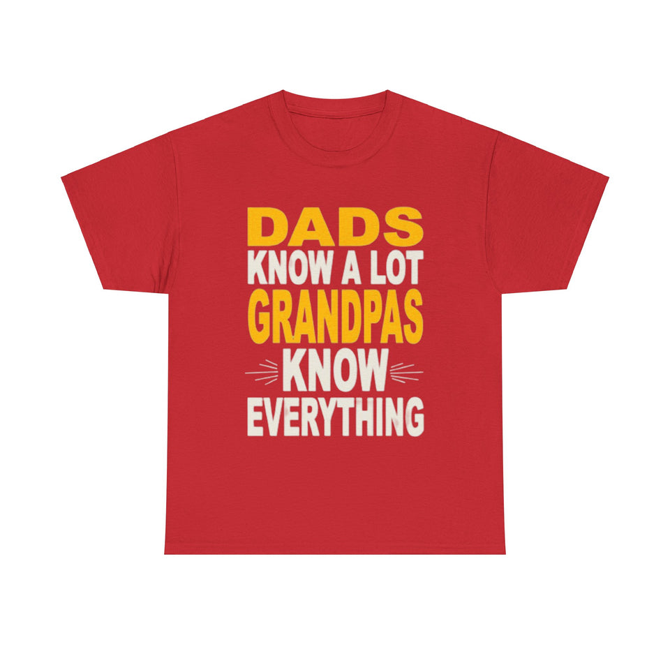 Grandpas Know Everything Unisex Heavy Cotton Tee