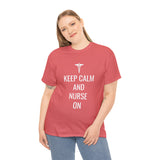 Keep Calm and Nurse On Cotton Tee