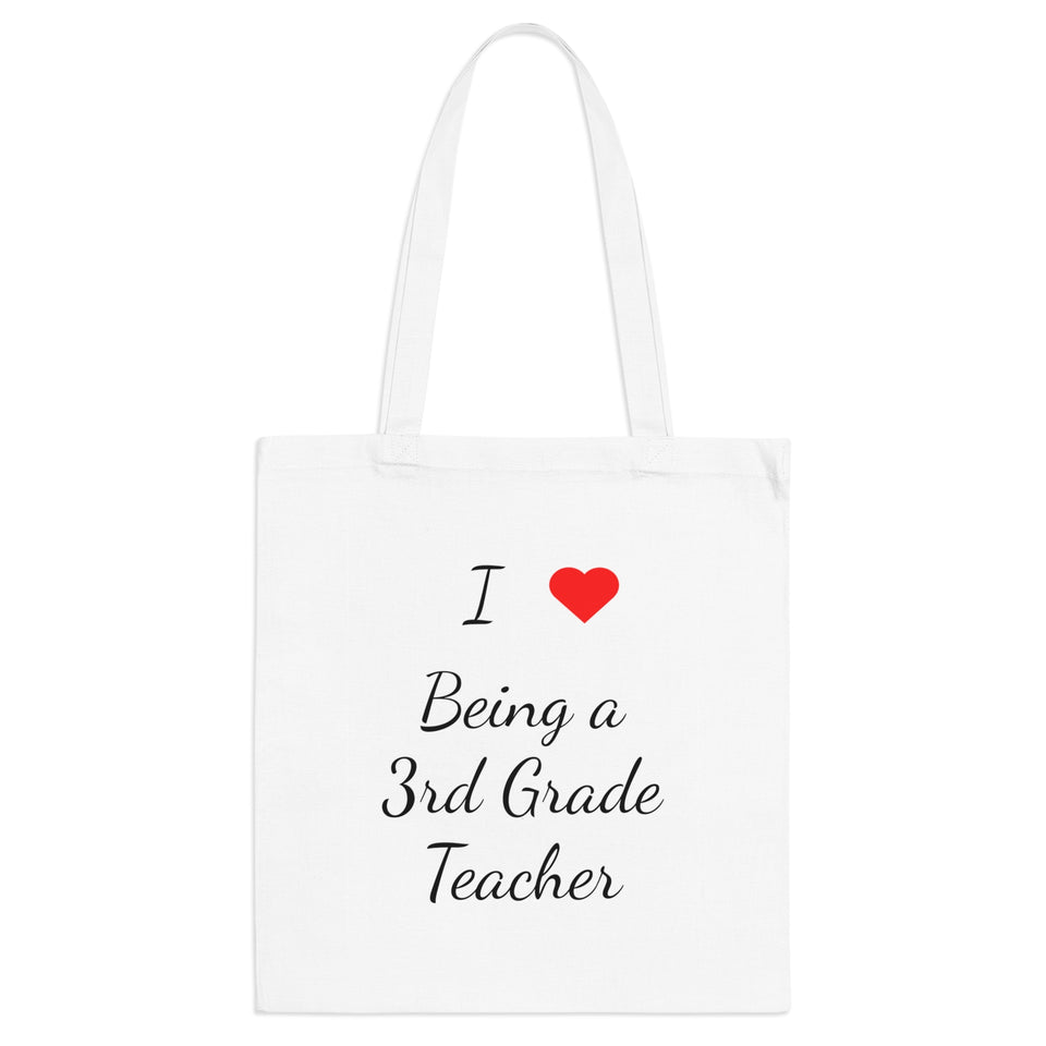 I Love Being A 3rd Grade Teacher Tote Bag