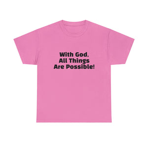 With God Unisex Heavy Cotton Tee