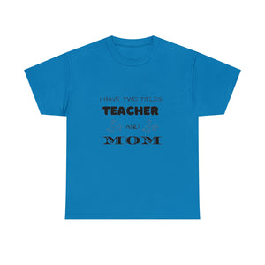 I Have Two Titles Cotton Tee