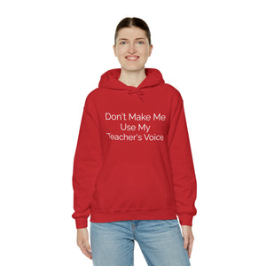 Teacher's Voice Hooded Sweatshirt