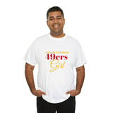 San Francisco 49ers Girl Unisex Heavy Cotton Tee