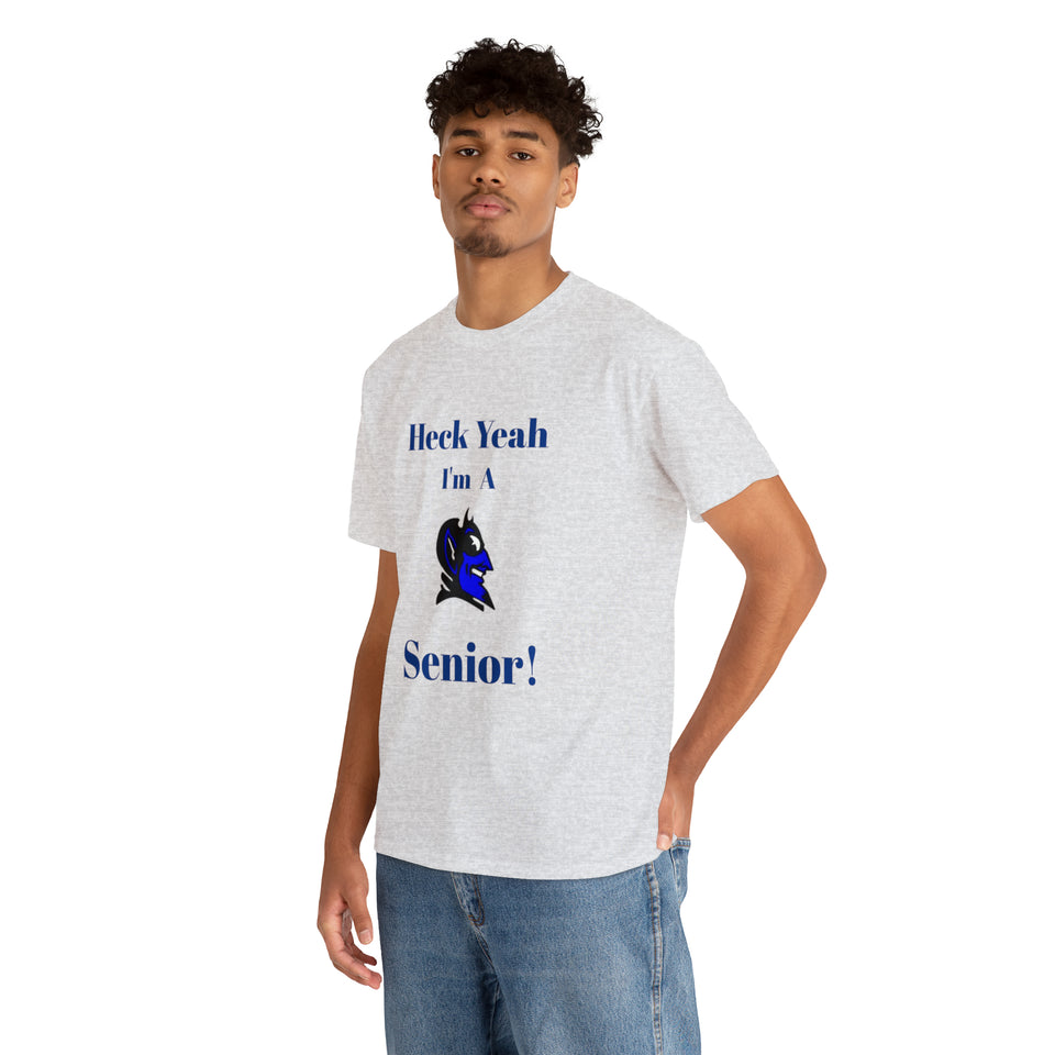 Heck Yeah I'm a Duke Senior Unisex Heavy Cotton Tee