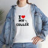 I Love My Collie Unisex Heavy Cotton Tee