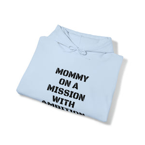 Specialty Mommy On A Mission Hooded Sweatshirt