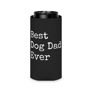 Best Dog Dad Can Cooler