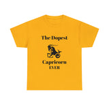 The Dopest Capricorn Ever Unisex Heavy Cotton Tee