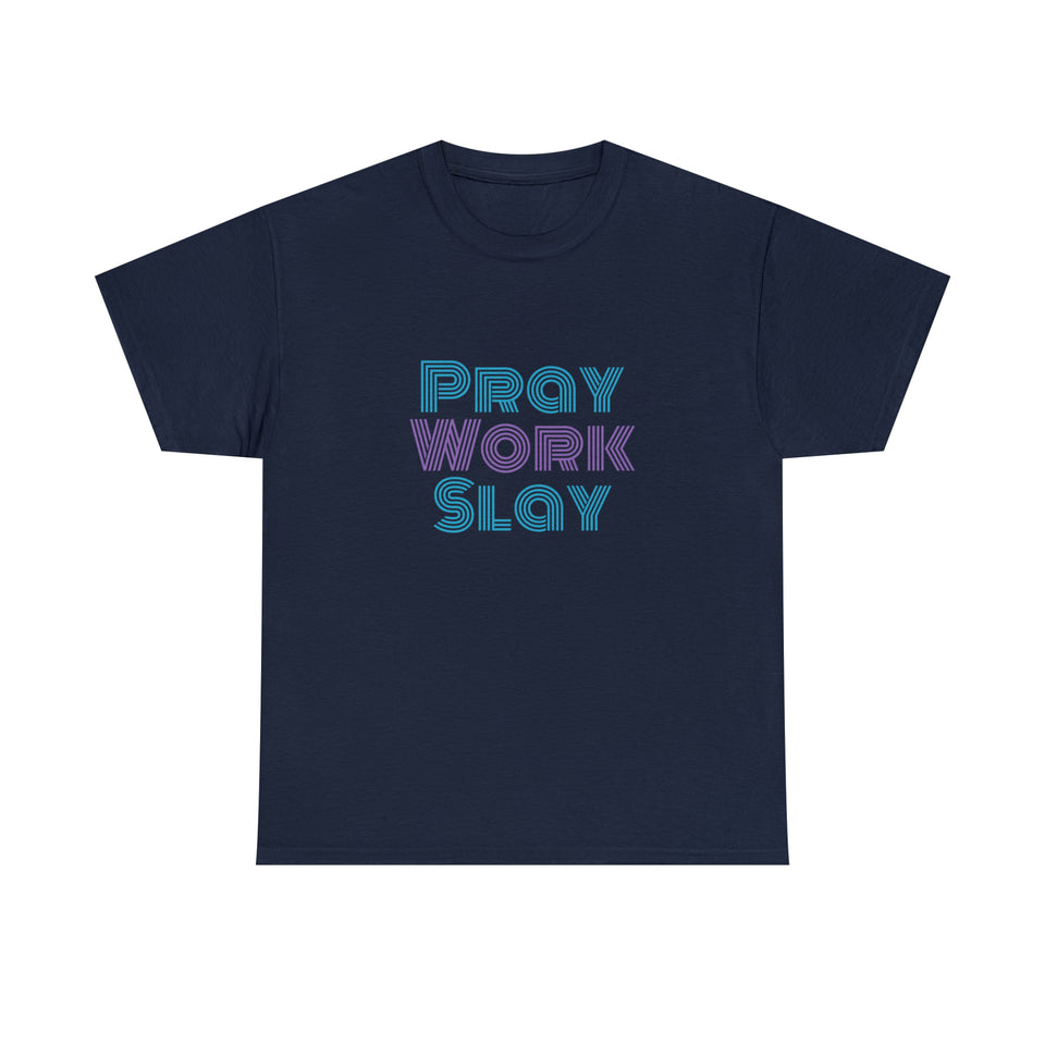 Pray Work Slay Unisex Heavy Cotton Tee