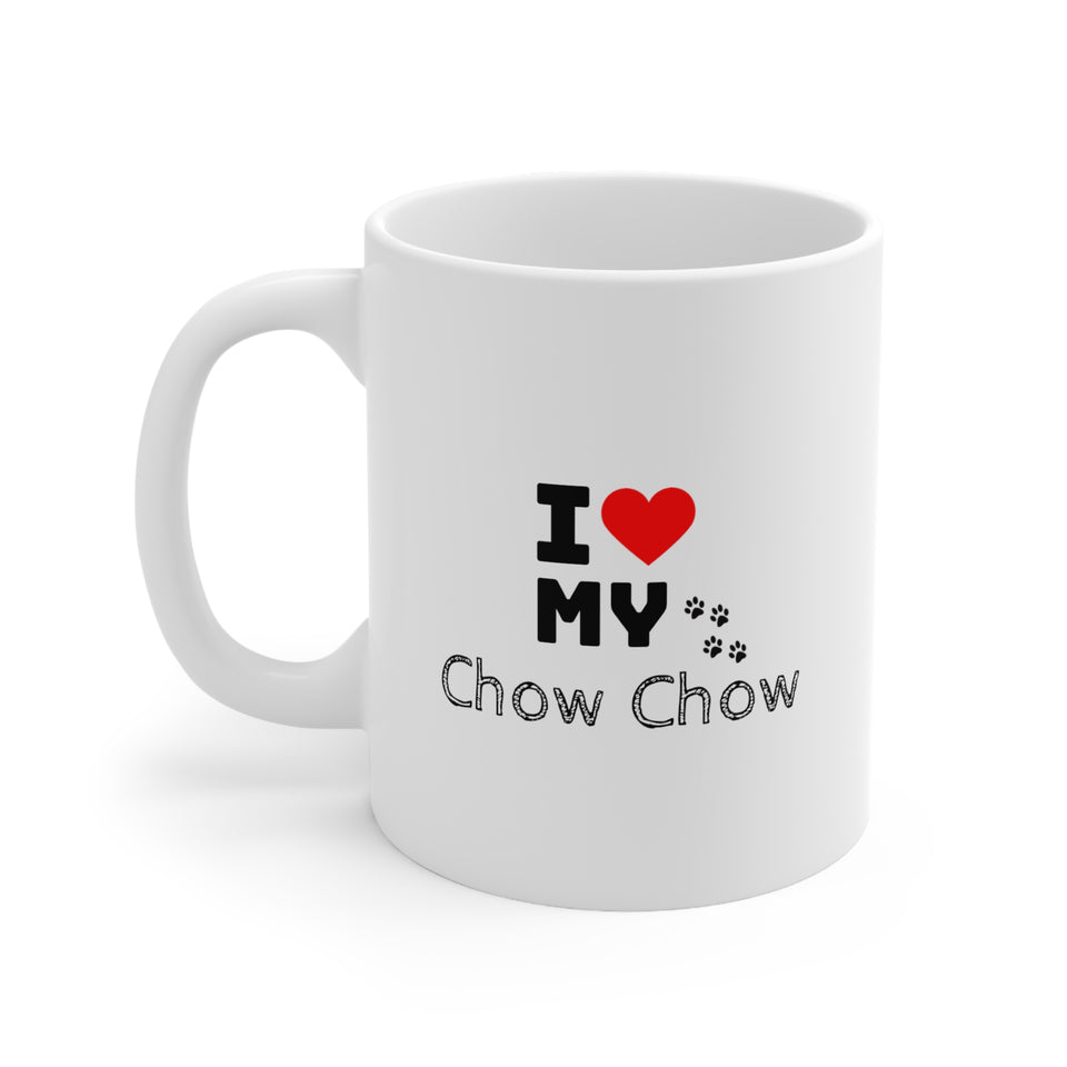 I Love My Chow Chow Ceramic Mug 11oz