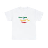 Keep Calm Unisex Heavy Cotton Tee
